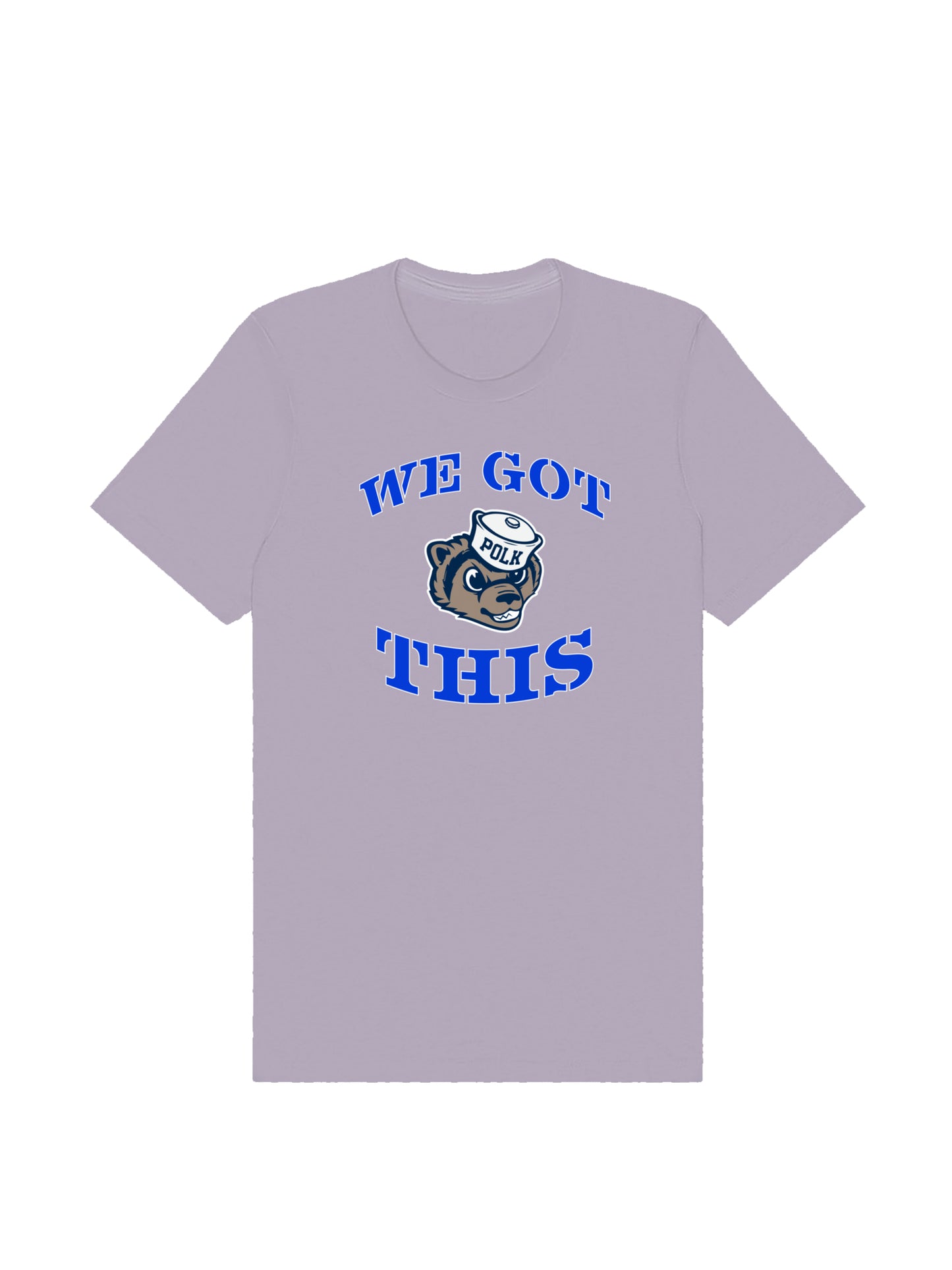 Polk We Got This Slogan Design Short Sleeve T-shirt