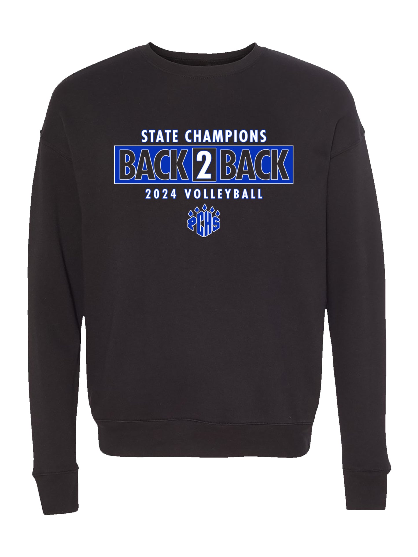 PCHS Volleyball B2B Champs Front & Back Fleece Sweatshirt