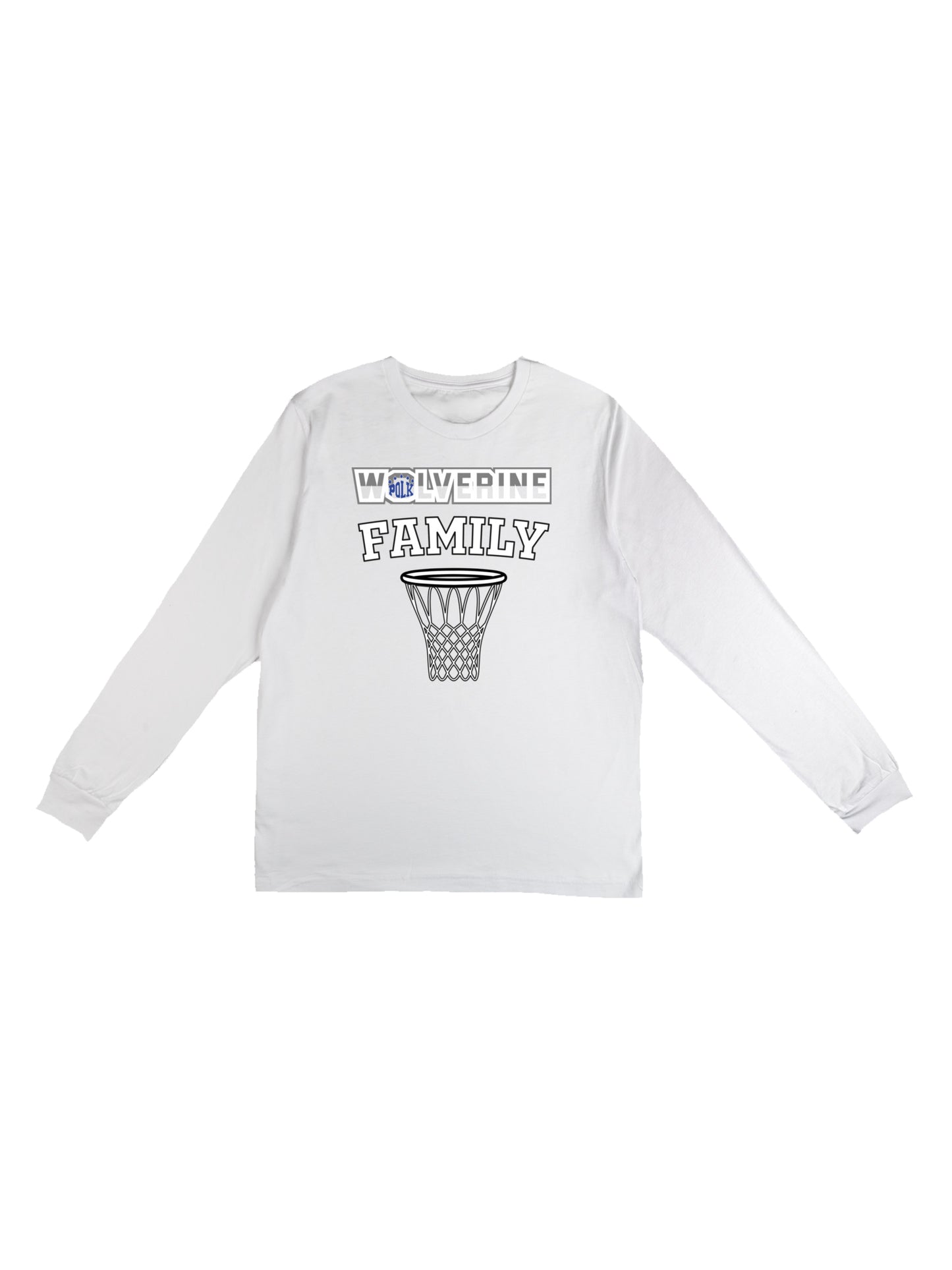 Polk County "Wolverine Family" + Basketball Net Long Sleeve T-shirt