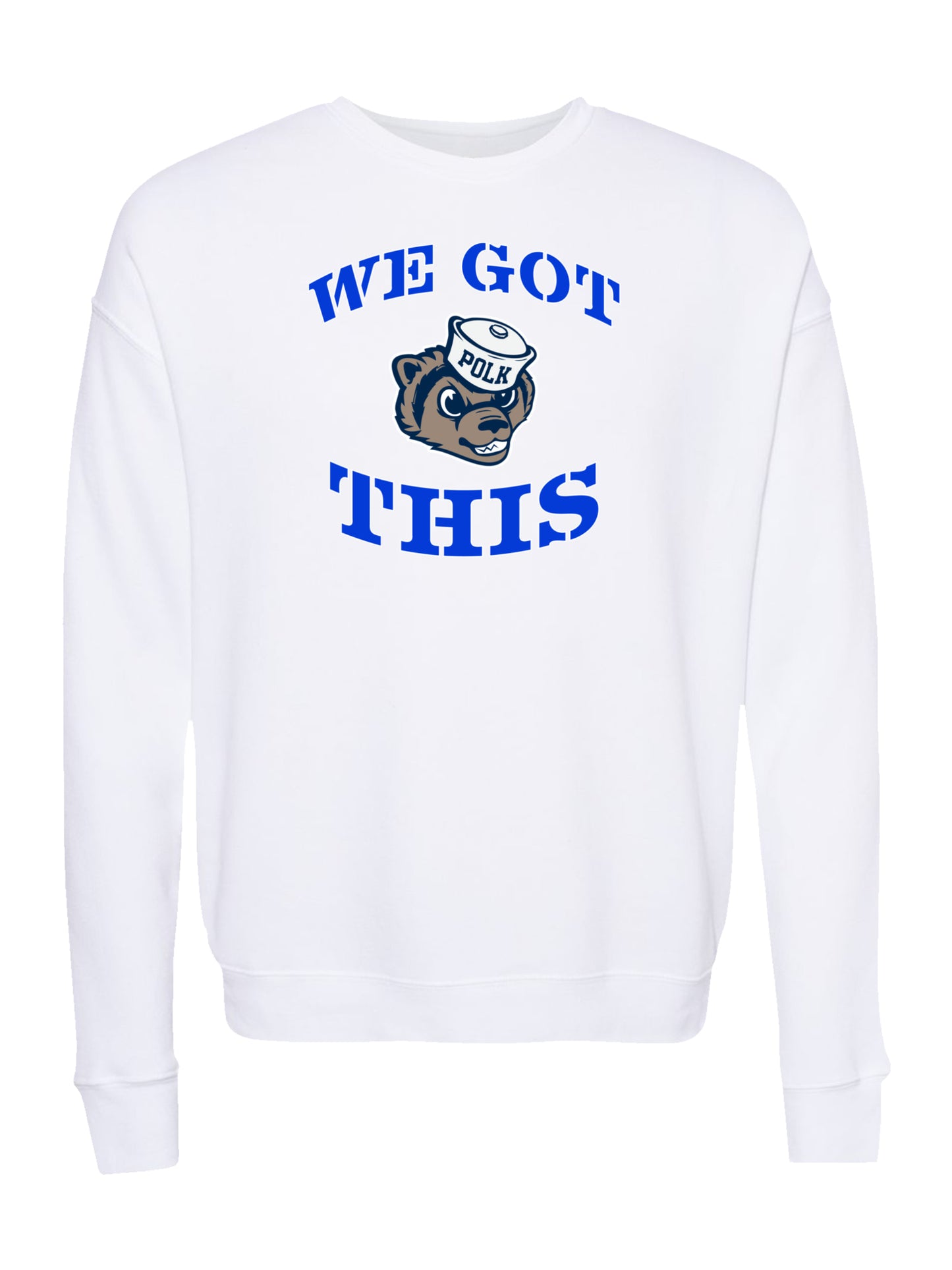 Polk We Got This Fleece Sweatshirt